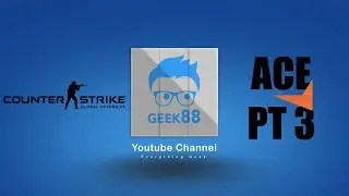 CSGO Aces Gameplay Part 3 Included 1 FACEIT ACE