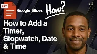 How to Add a Timer, Stopwatch, Date & Time to Google Slides – Full Tutorial