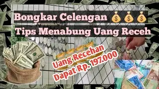 Bongkar Celengan | Tips Menabung Uang Receh 💰
