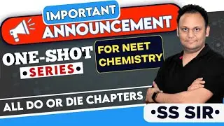 ONE SHOT SERIES - Do or Die topics for NEET
