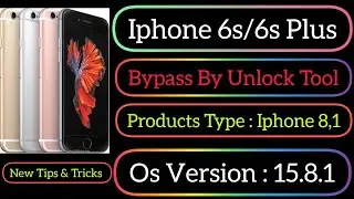 Iphone 6s/6s Plus Bypass New Tips by Unlock Tool | Os Version 15.8.1 New Update Bypass 100% Working