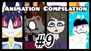 Animation Compilation #9