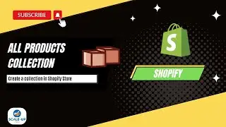 How to create all products collection in Shopify?|Shopify collection