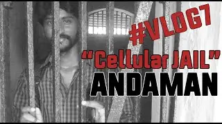 The Cellular Jail, Revisiting the history. Port Blair, Andamans| Vlog 7|