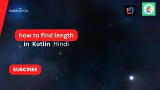 how to find the length of string in Kotlin in Hindi / how to find the length of text in Kotlin