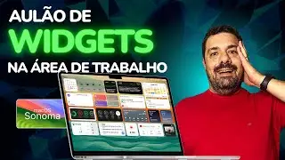 Widgets na Área de Trabalho em seu Mac   Como usar?
