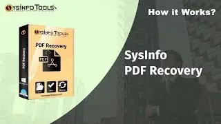 How to Recover Corrupted PDF Files Using SysInfo PDF Recovery Software