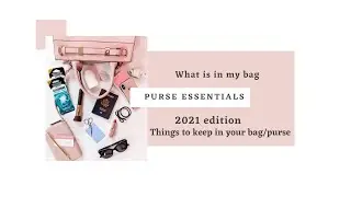 *** Must Have Essentials *** to keep in your Purse/Bag | WHATS IN MY BAG 2021 | Aesthetic |