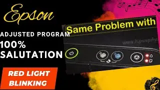 All epson printer red light blinking 100% salutation!!easy salutation!!printer🖨!!adjust  program!