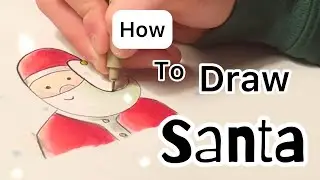 How to Draw SANTA (EASY)