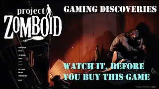 Gaming Discoveries - Project Zomboid