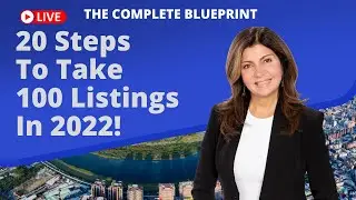 20 Steps To Get 100 Listings in 2022 (The Complete Blueprint)