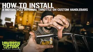 How To Install A Motorcycle Internal Throttle On Custom Handlebars