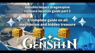 Genshin impact Dragonspine treasure location guide part 3