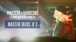 Masters of Hardcore 2023  | Master Talks  | Episode #1