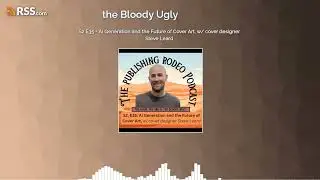 S2 E35 - AI Generation and the Future of Cover Art, w/ cover designer Steve Leard