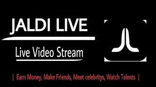 What Is JALDI LIVE? How To Earn? Explain In Detail