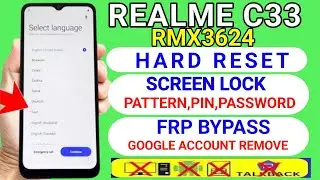 realme c33 factory reset & frp bypass || Rmx3624 google account bypass without pc