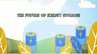 Action 11. Module 6. The Future of Energy Storage