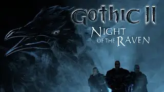 Gothic 2 Night of the Raven - Longplay [PC] (1/4)