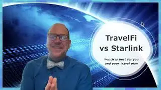 TravelFi Vs Starlink - Watch this first before you decide