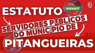 Concurso Pitangueiras -SP | ESTATUTO DOS SERVIDORES