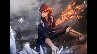 Shoto Todoroki『AMV』  Pray for Me