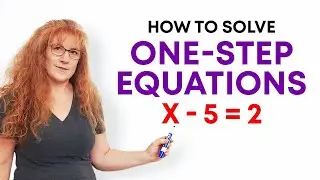 How to Solve One-Step Equations (Addition & Subtraction)