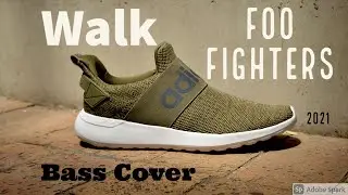 #127 - Bass Cover of 'Walk' (2011) By The Foo Fighters