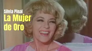 La Mujer de Oro - Película Completa de Silvia Pinal