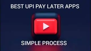 BEST 5 UPI PAY LATER APPS// SIMPLE  PROCESS // 2021 PAY LATER APPS: