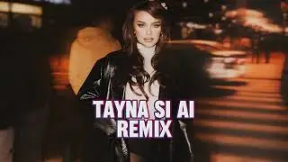 Tayna - Si Ai / Remix