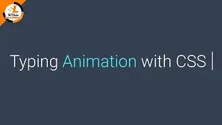 Typing Animation in CSS (2026) | Create a Typewriter Effect Using Only CSS
