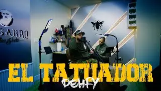 Dehry - El Tatuador - Freestyle 7