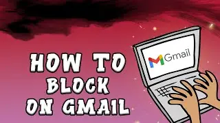 How to Block Account or Mail on Gmail (WORKING 2022)