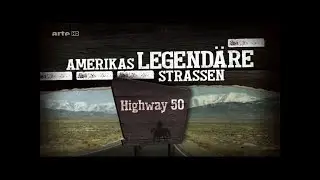 Amerikas legendäre Strassen - Folge 4 - Highway 50