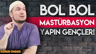 Masturbate frequently teens! / Kerem Önder