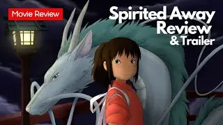 Spirited Away (Sen to Chihiro no Kamikakushi) Review & Trailer: Hayao Miyazaki, Daveigh Chase