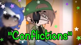 "Conflictions" || GL2 || ft. OCs (READ DESC)