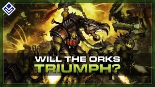 Will The Orks Achieve Victory? | Warhammer 40,000