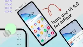 Tema One UI 4.0 for Infinix!!!