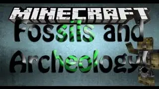 Minecraft Mod Spotlight: FOSSILS AND ARCHEOLOGY! (DINOSAURS!)