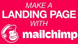 Make a Landing Page with Mailchimp! New Mailchimp Feature - EASY Tutorial!
