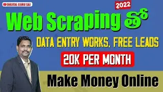 Make 💰 Money 20k PM Data Entry Works Web Scraping 2022 Ideas || Best Web Scraping Softwares Free