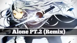 Nightcore ム - Alone pt.2 [Albert Vishi Remix] (Lyrics)