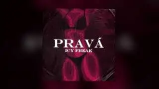 Icy Freak - Pravá (Official Visual)