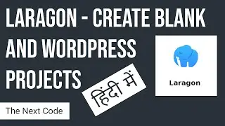 Laragon - Create blank and WordPress projects tutorial in Hindi | 2021