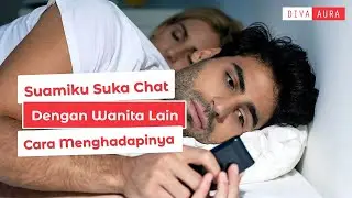 Suami Suka Chat Dengan Wanita Lain, Begini Cara Menghadapinya