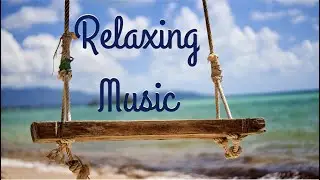 2022 Relaxation Music for Stress Relief