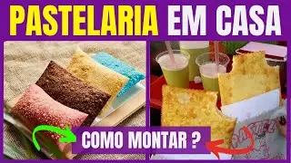 Pastelaria Em Casa - APRENDA Como Montar Uma PASTELARIA EM CASA